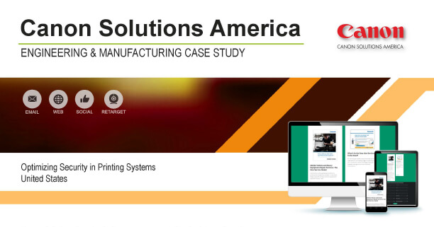 Canon Solutions America: Optimizing Security In Printing Systems Case Study